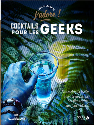 cover image of Cocktails pour les geeks